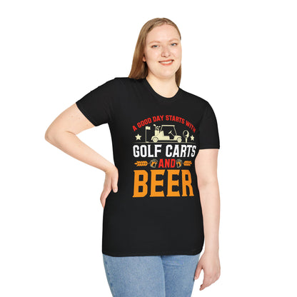 A Good Day Starts with Golf and Beer T Shirt